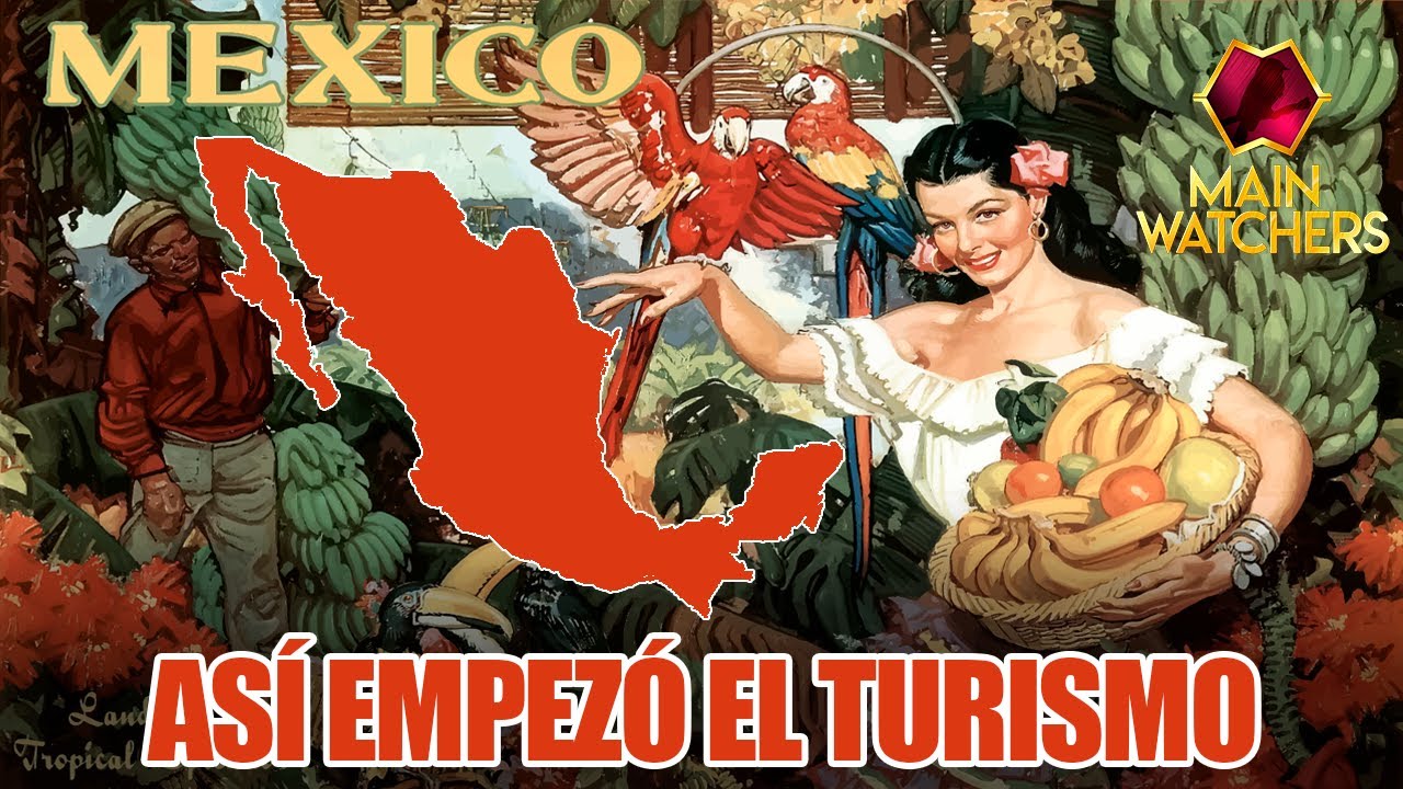 Cómo empezó a crecer tanto el turismo en México?