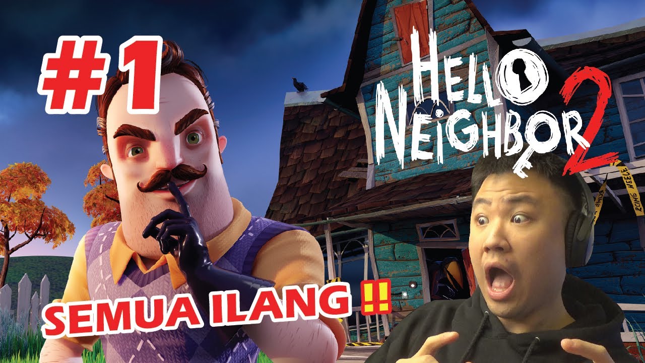SEKARANG SI OM HILANG DI RAVEN BROOKS !! - Hello Neighbor 2 [Indonesia] #1