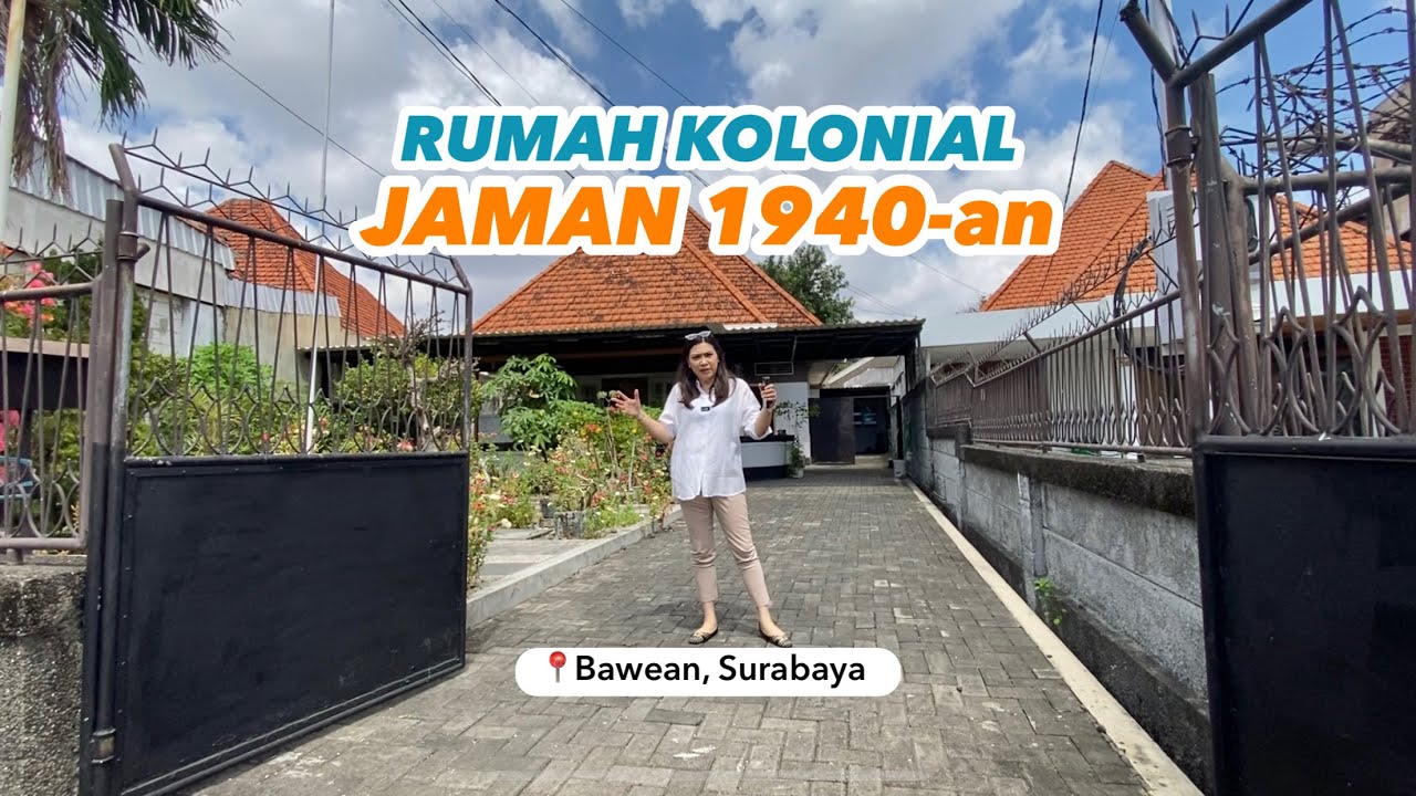 RUMAH KOLONIAL BELANDA DI SURABAYA? Sejak tahun 1940-an masih SEBAGUS INI?