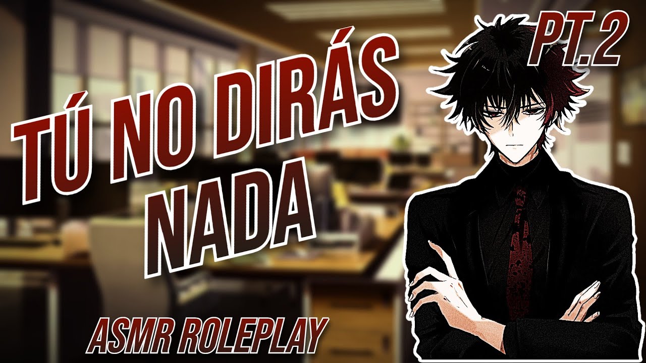 CHICO TIMIDO YANDERE - Parte 2 // ASMR ROLEPLAY