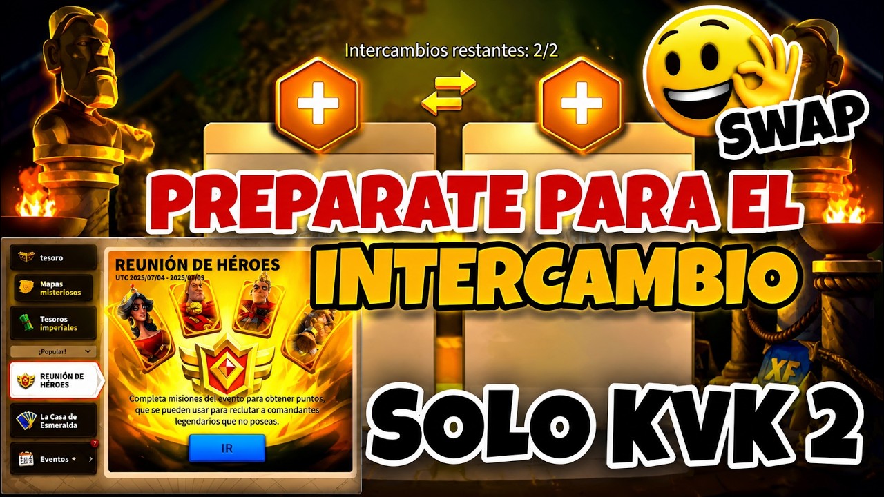 PREPARATE PARA EL INTERCAMBIO DE COMANDANTE (SWAP), SOLO EN KVK 2 - RISE OF KINGDOMS