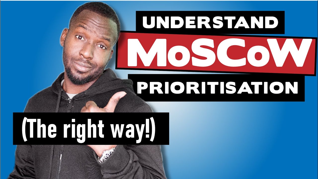 How to prioritise using MOSCOW prioritisation - Agile Project Management