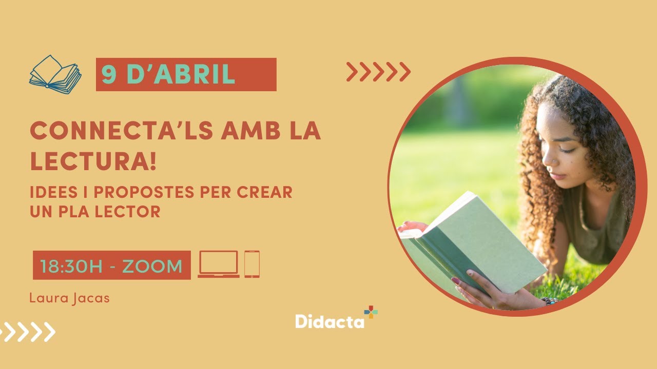 Webinari Connecta'ls a llegir! Idees i propostes per fomentar la lectura a l'aula