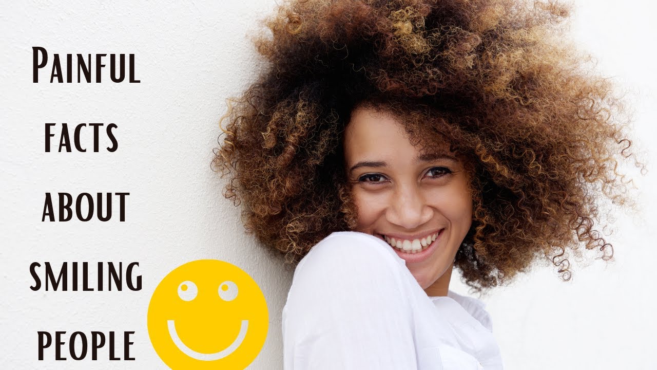 8 painful facts about always smiling people||Better Life