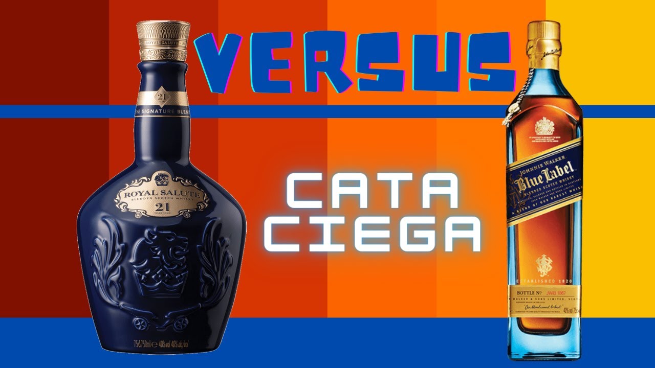 Johnnie Walker Blue Label VERSUS Royal Salute 21 años (Cata ciega)
