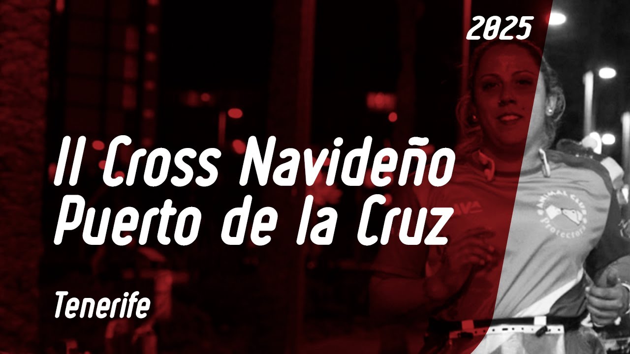 II CROSS NAVIDEÑO PUERTO DE LA CRUZ 2025