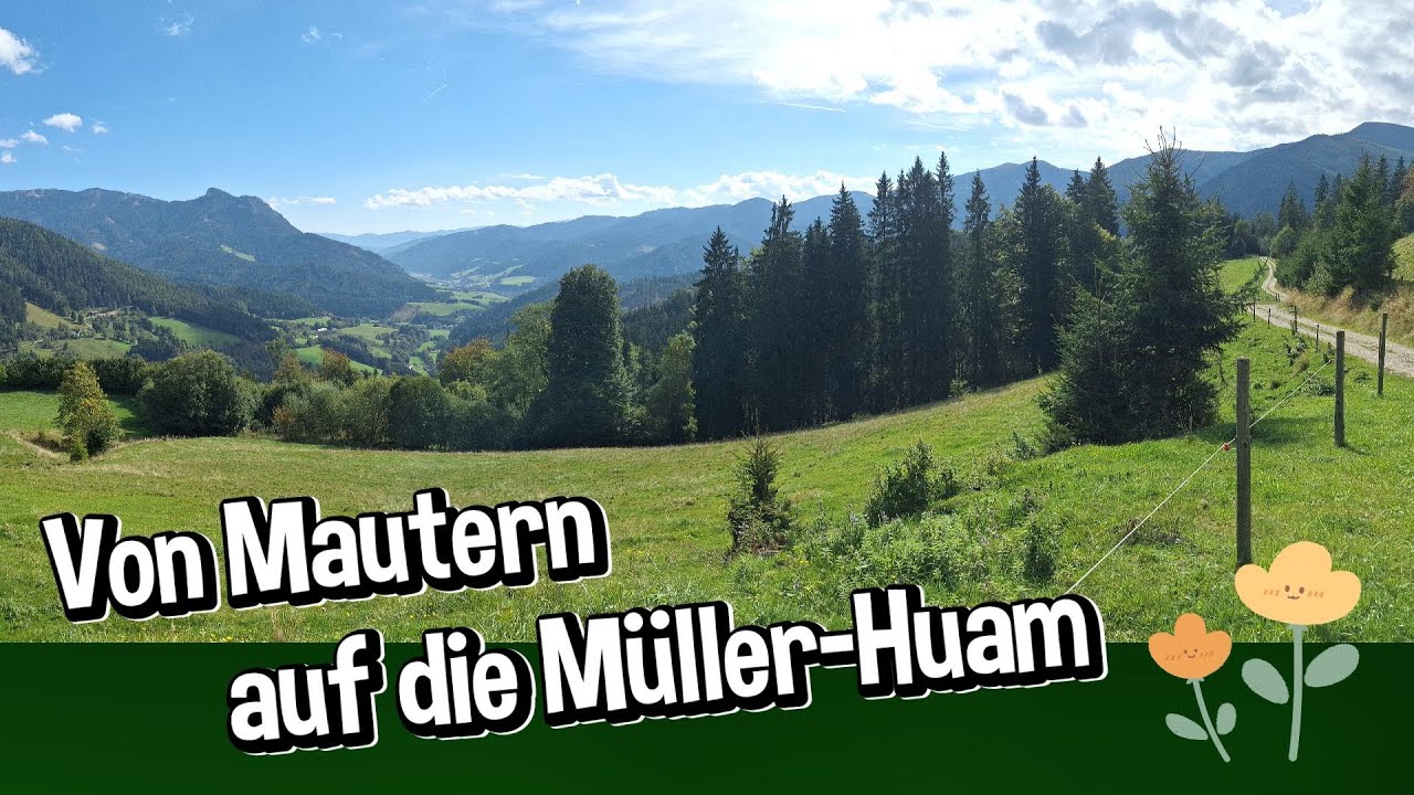Von Mautern auf die Müller Huam