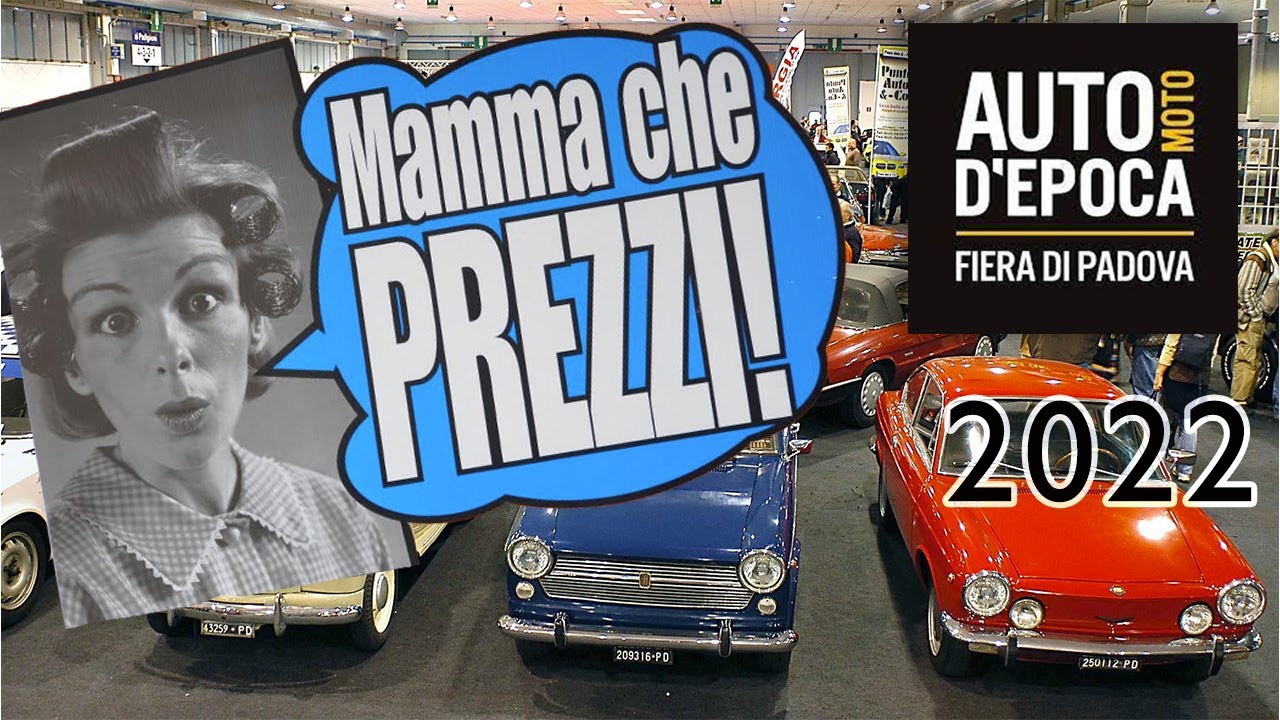 Auto moto d'epoca Padova 2022 - Addio per sempre - parte 1