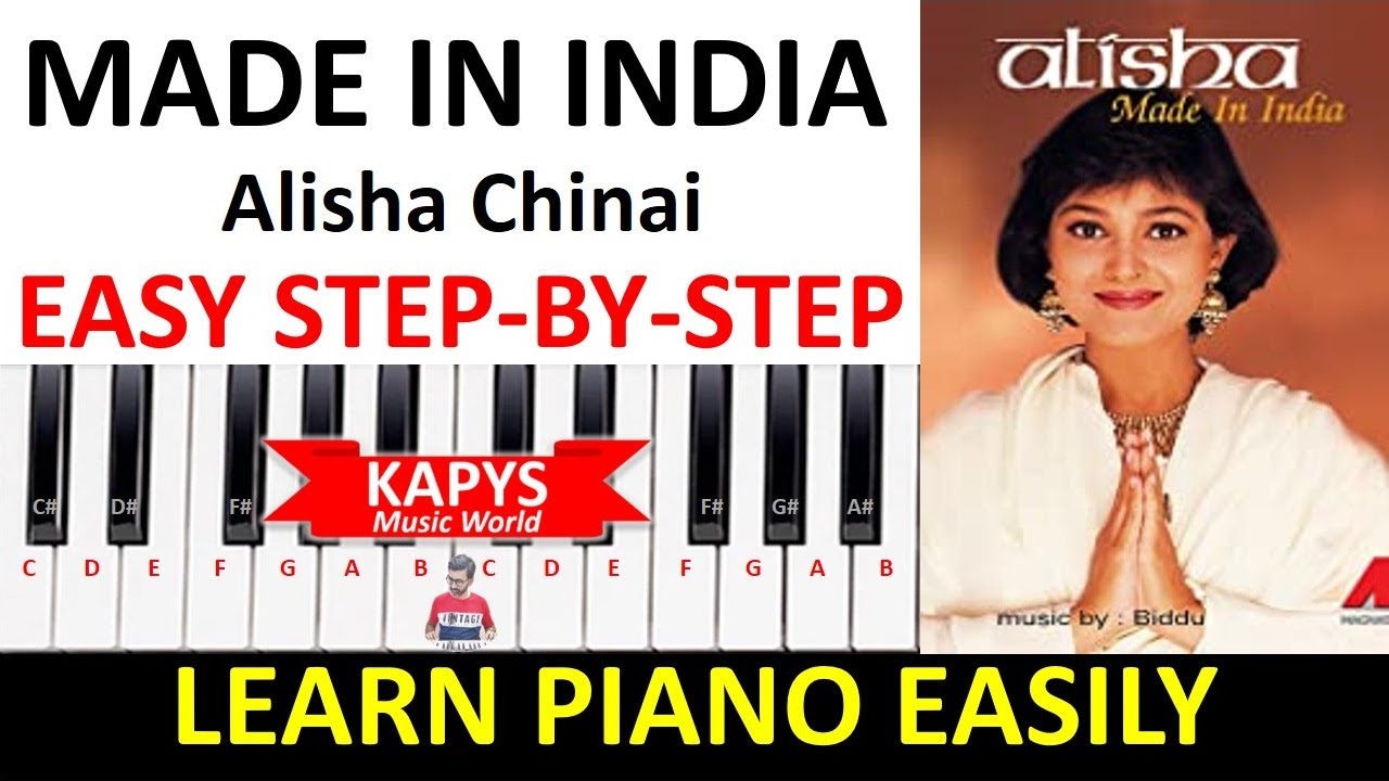 Made in India on Piano with notes | Step by Step | Easy Tutorial | Song | Alisha Chinai Chinoy |