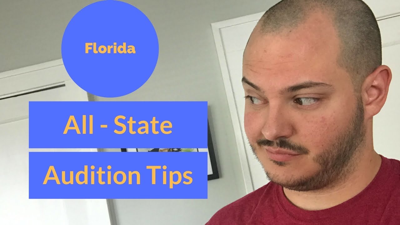 All State Audition Info and Tips for Florida (Aaron K. Campbell)