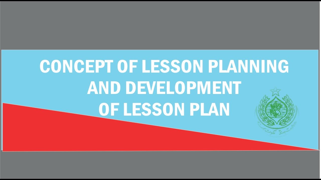Concept of Lesson Planning || How to Develop Lesson Plan || Online Course for teachers