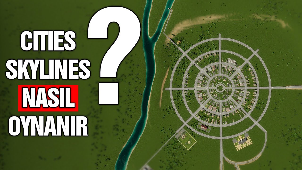 Sıfırdan başlayanlar için CITIES SKYLINES 2 Nasıl oynanır? [PART1]