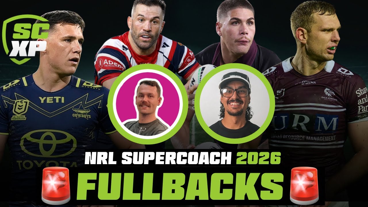 NRL SuperCoach 2026: Фулбэки [Позиционный анализ]