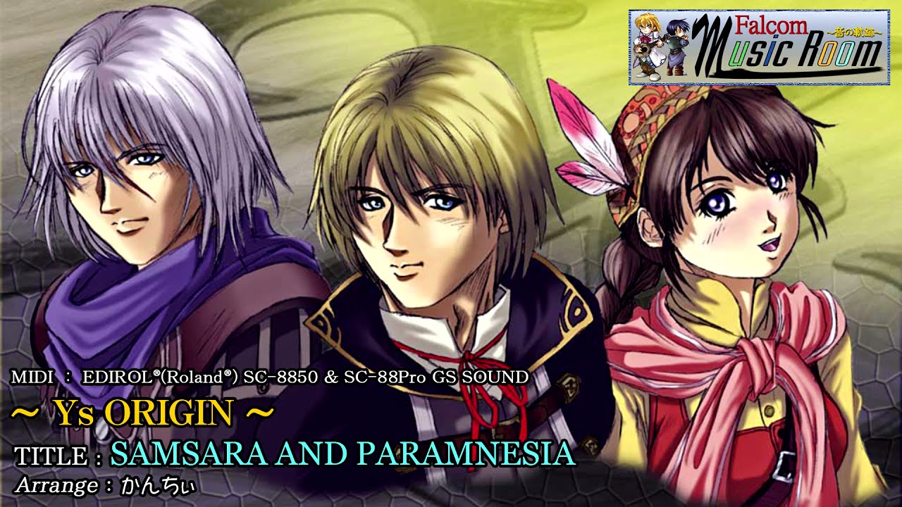 【Ys ORIGIN】SAMSARA AND PARAMNESIA【MIDIアレンジ】