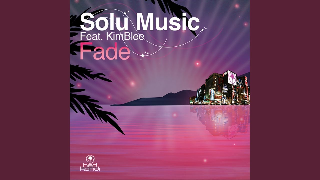 Fade (Earth Mix)