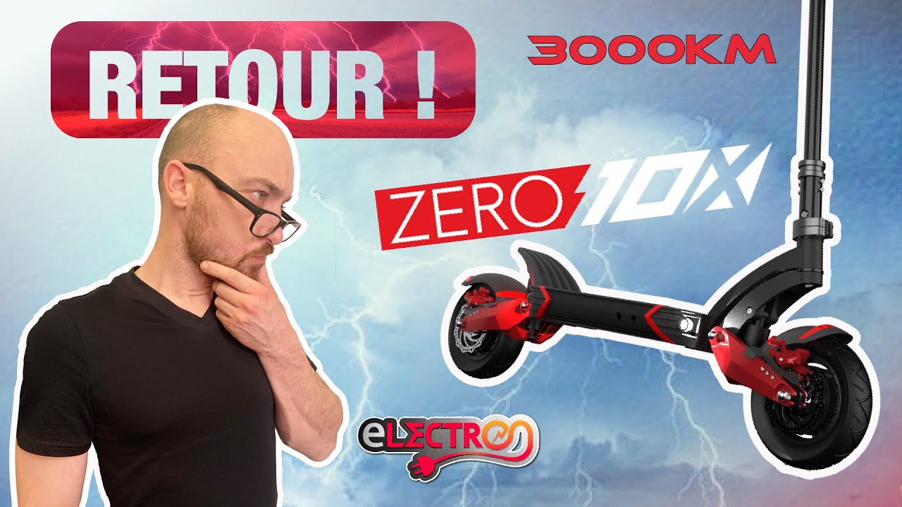 3000KM en Zero 10x avis essai fiabilité trottinette électrique puissante tout terrain 10 x test