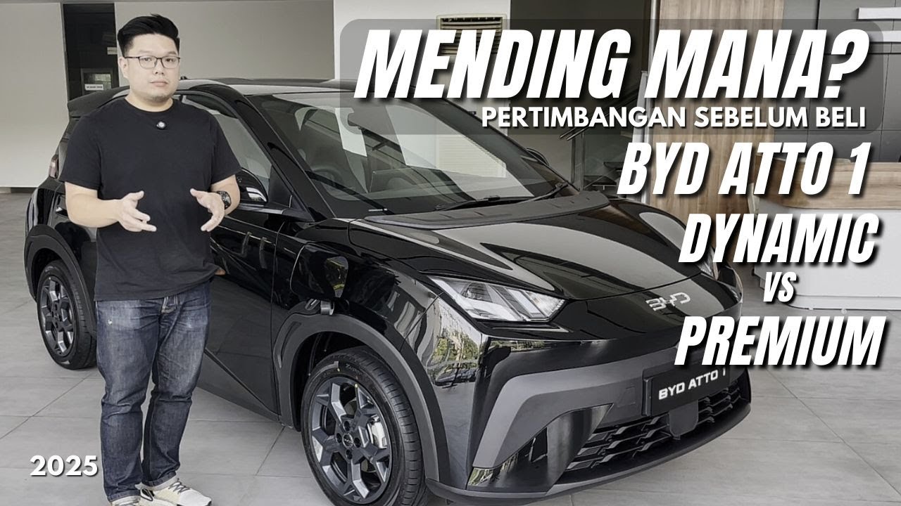 MENDING MANA? BYD ATTO 1 DYNAMIC VS PREMIUM | Pertimbangan Sebelum Beli