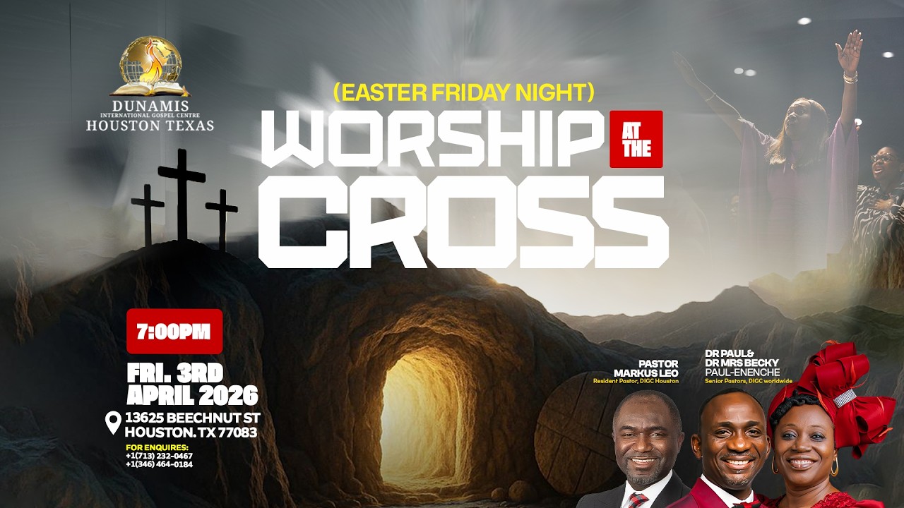 LIVE: Worship at the Cross | Good Friday Service &ndash; Dunamis Houston