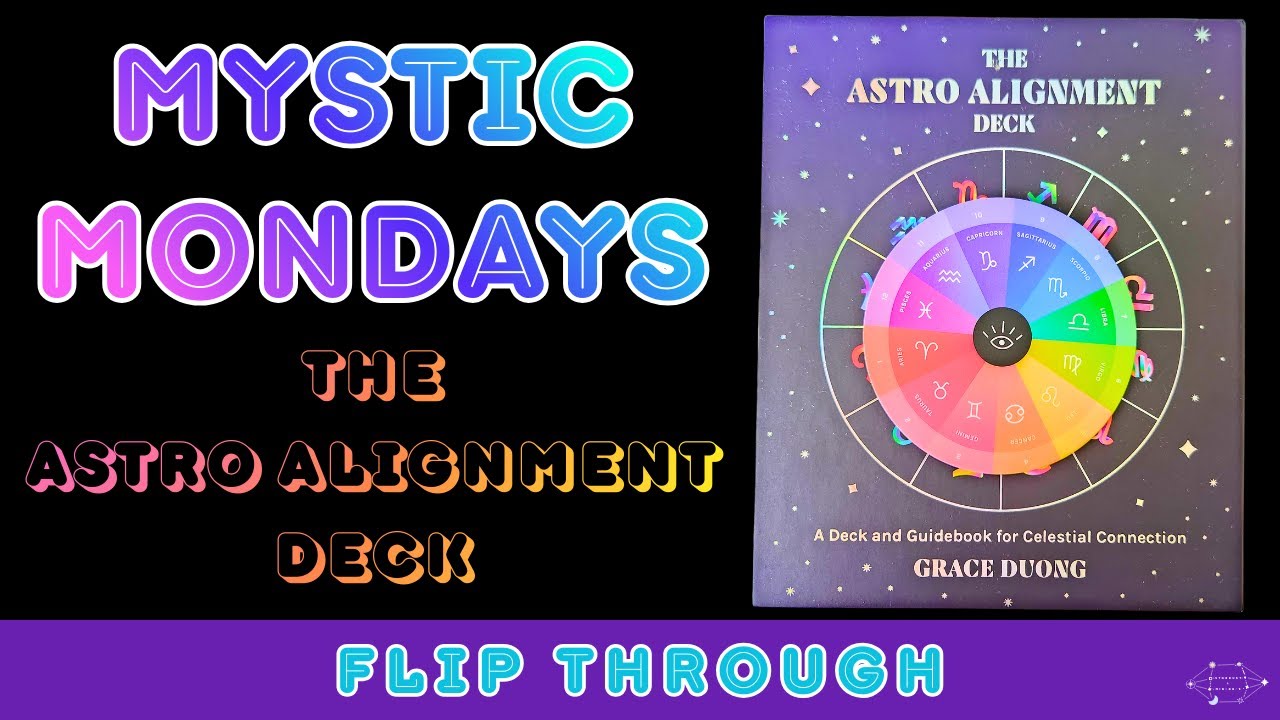 Mystic Mondays Astro Alignment Deck Unboxing + Flip through | Astrology Oracle Cards Review