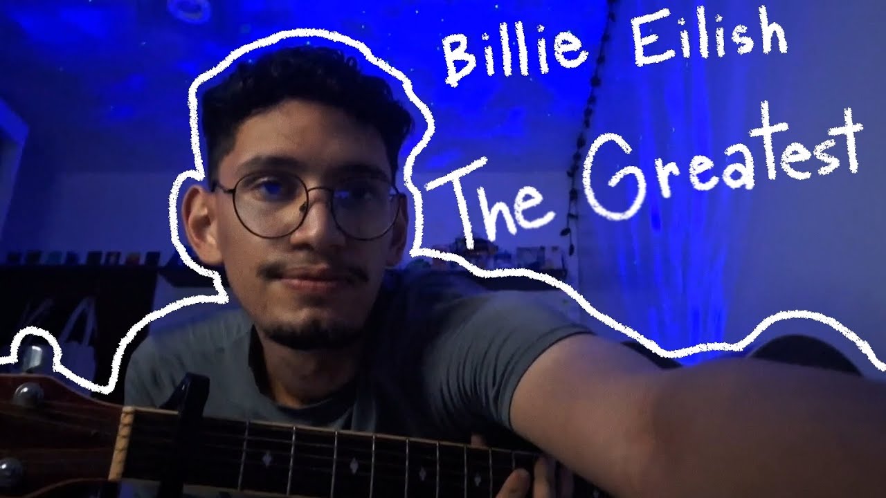 Billie Eilish - THE GREATEST (Cover - Davi Yves)