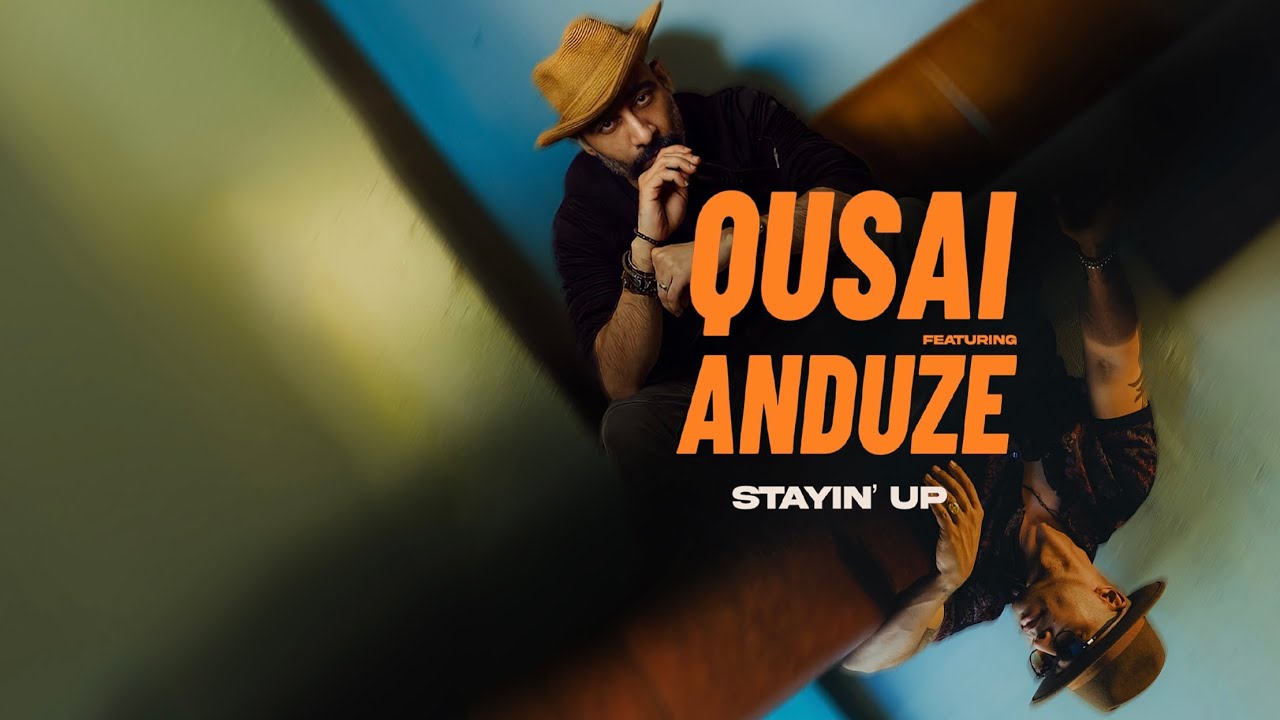 Qusai & Anduze - Stayin&rsquo; Up [Official Music Video] (2024)