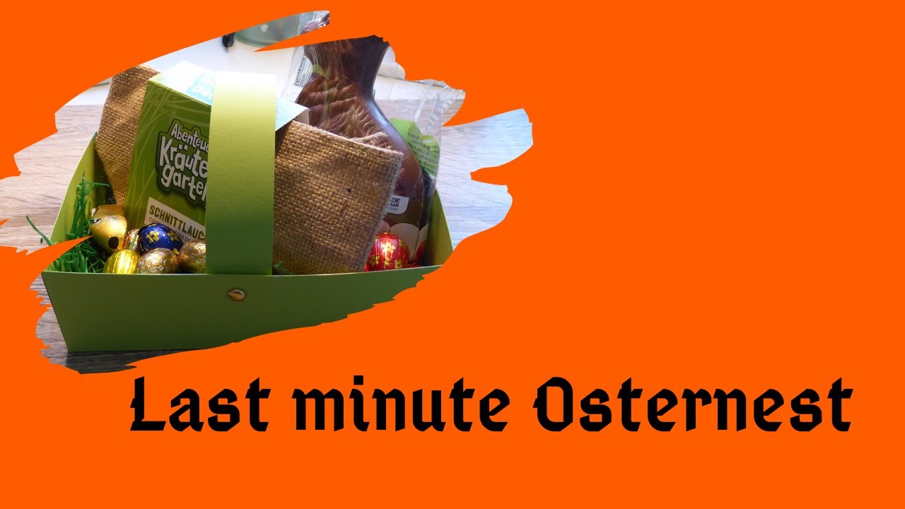 Last minute Osternest