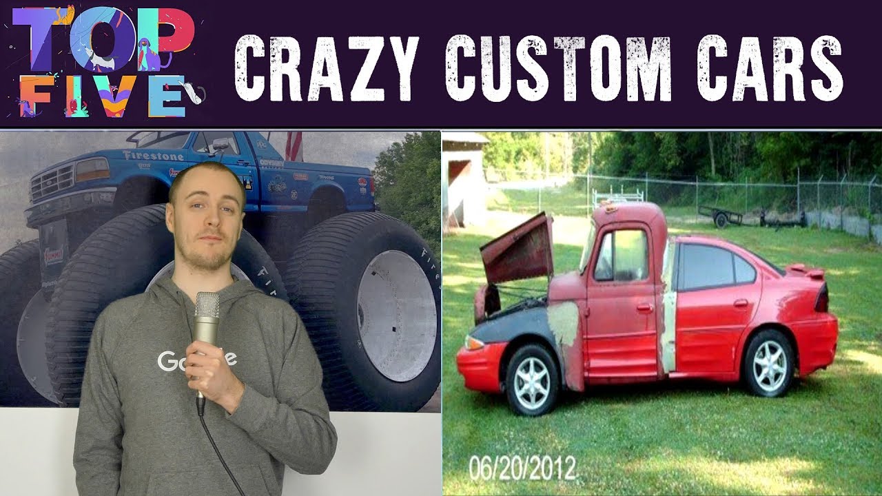 Top 5 Weird and Crazy Custom Cars