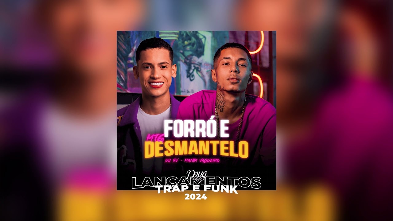 MTG FORR&Oacute; E DESMANTELO - DJ SV