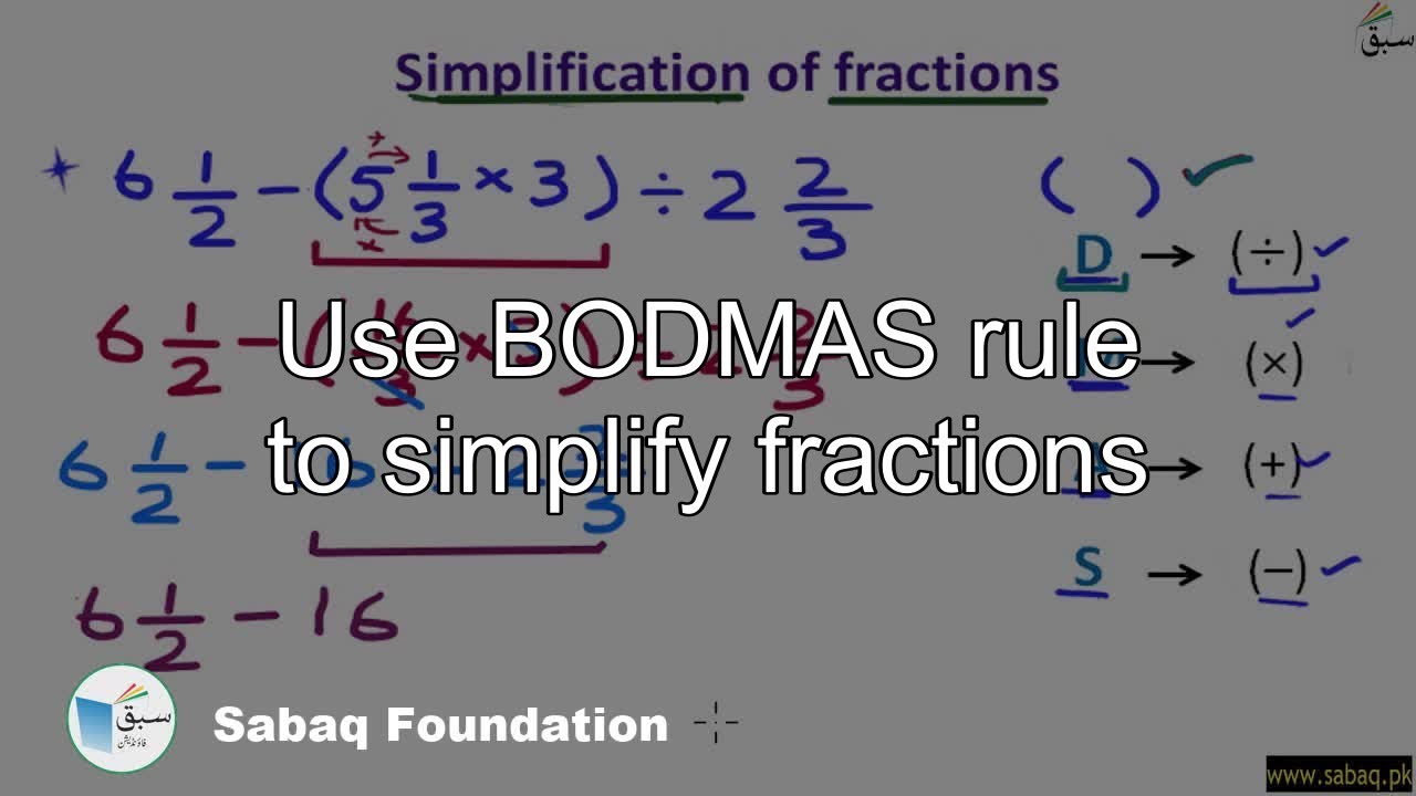 Use BODMAS rule to simplify fractions, Math Lecture | Sabaq.pk