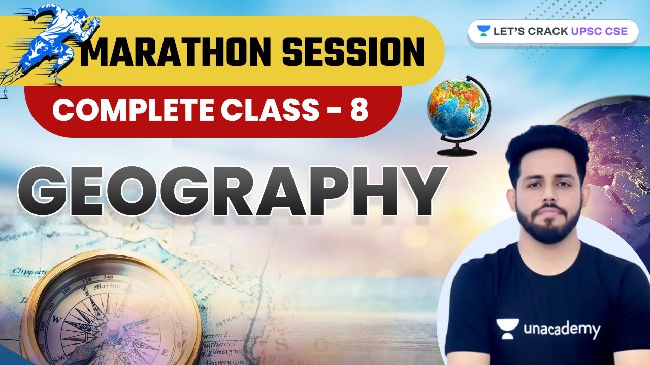 Complete Class 8th Geography | NCERT Marathon Session | UPSC CSE | Anirudh Malik