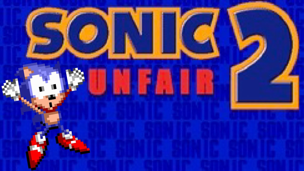 Sonic Unfair 2