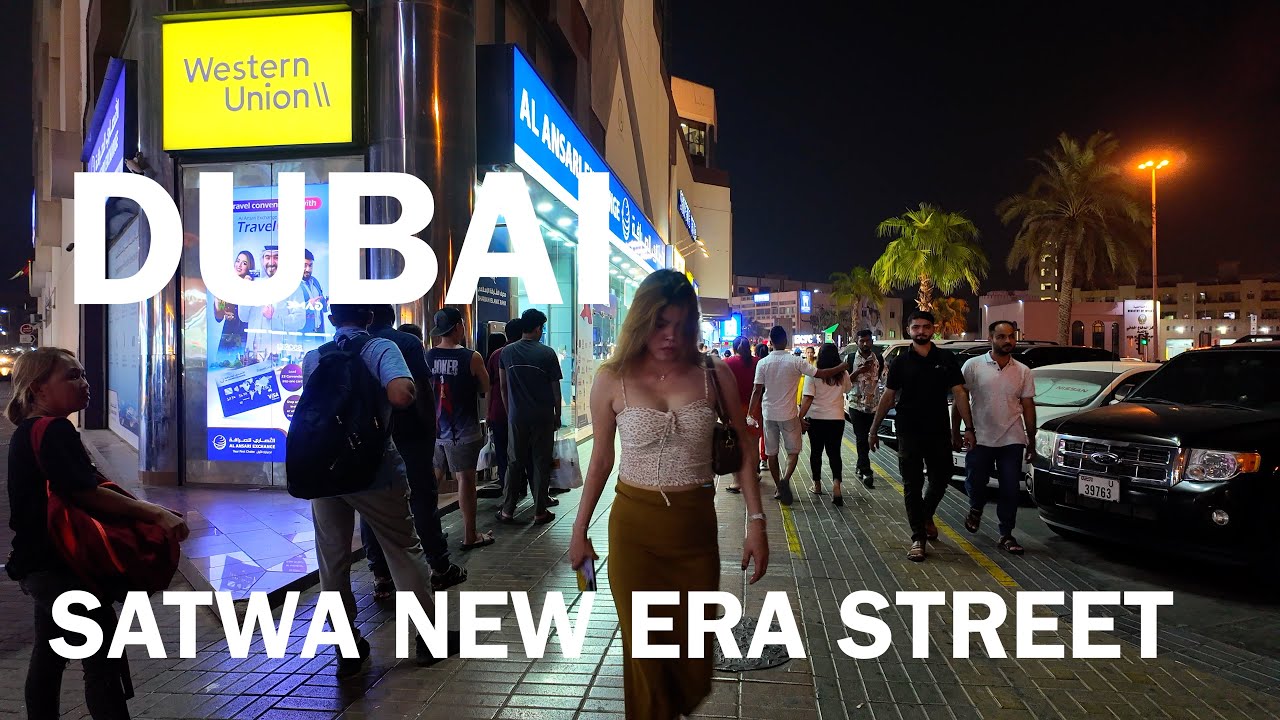4K DUBAI SATWA NEW ERA STREET