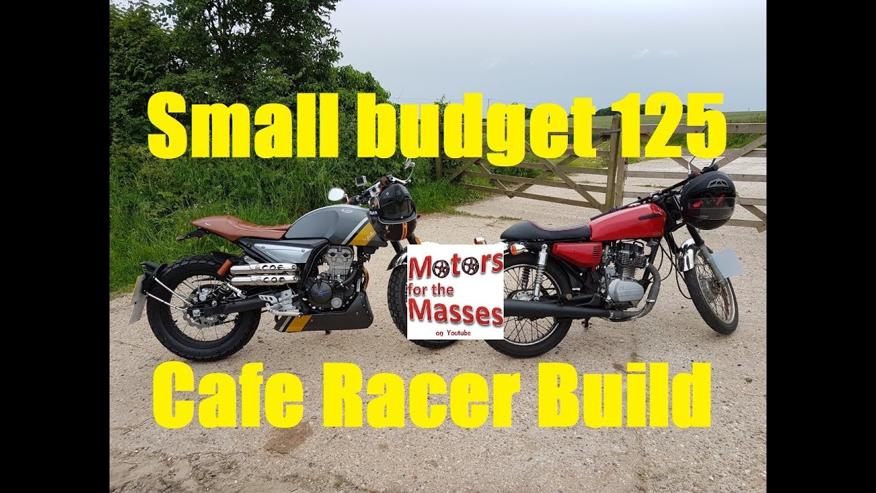 SMALL budget cafe racer 125 BUILD