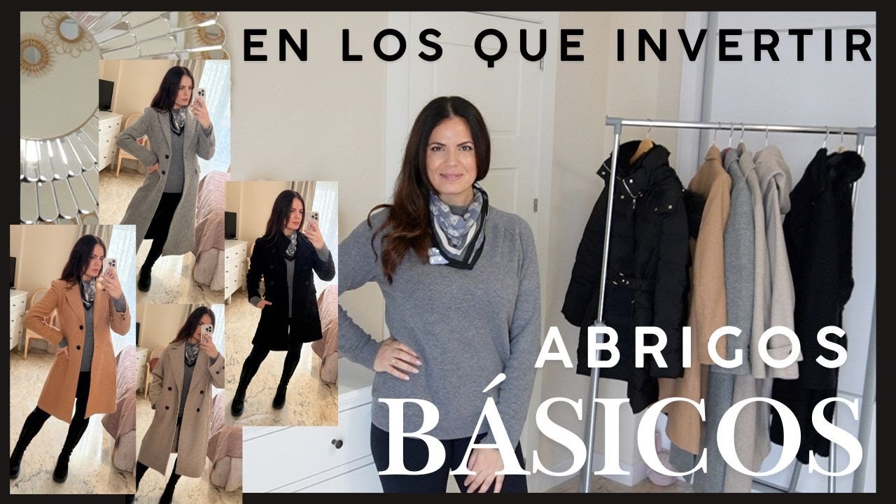 ABRIGOS BÁSICOS en los que debes de invertir que son FONDO de ARMARIO // HELENA GARCIA