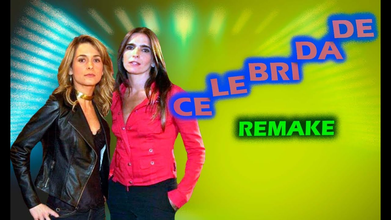 📺 Celebridade Novela Remake – Conheça o Elenco do Remake de Celebridade (Simulação)