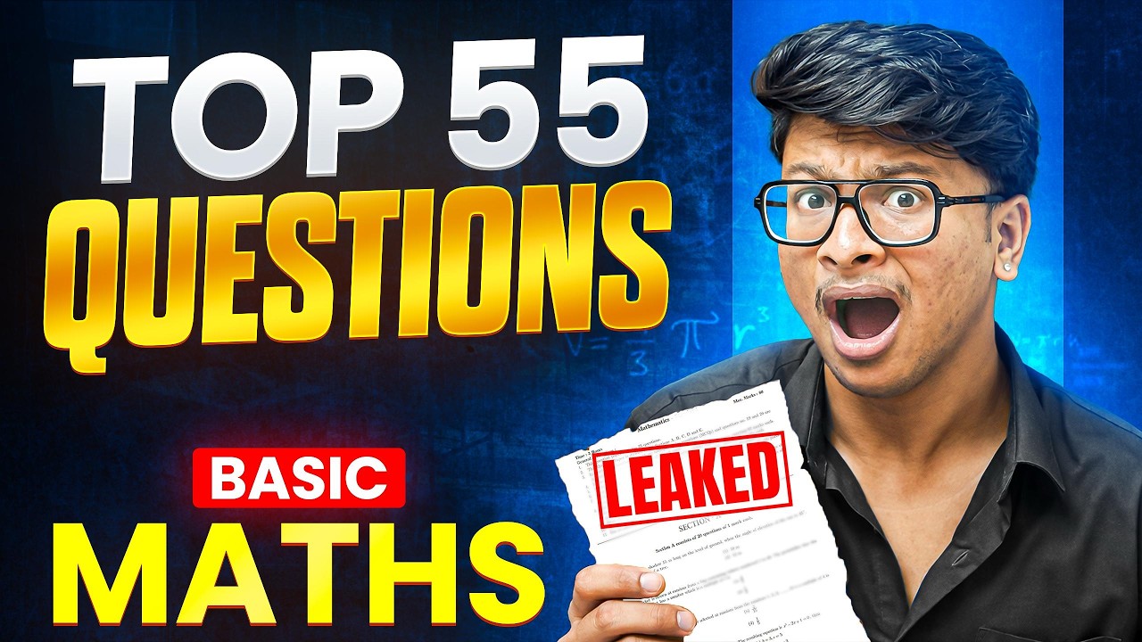 BASIC MATH Top 55 Questions 🔥 Class 10th Board 2026!