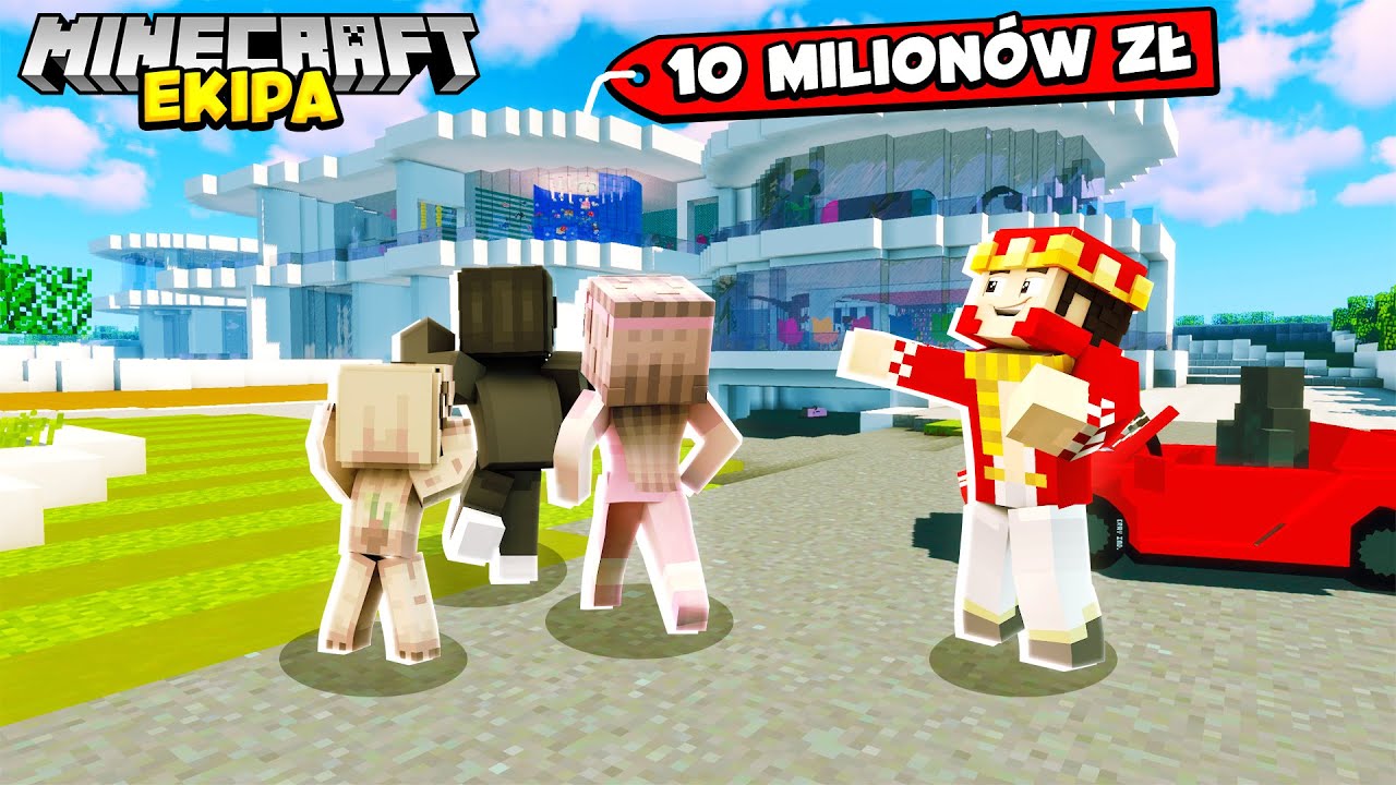 MINECRAFT ŻYCIE EKIPY #1 -  KUPILIŚMY DOM za 10 MILION&Oacute;W ZŁ w MINECRAFT! | MINECRAFT EKIPA