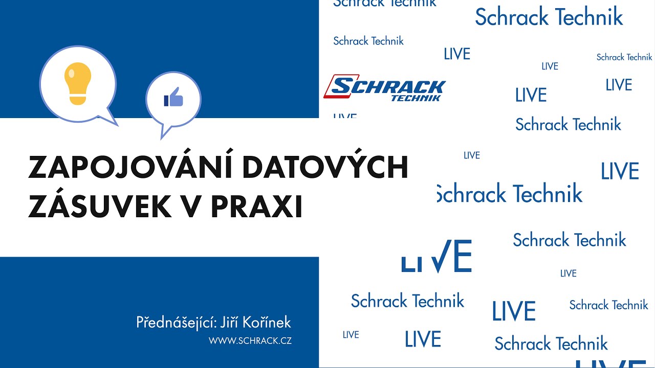 WEBINÁŘ 8 - Zapojování datových zásuvek v praxi | Schrack Technik