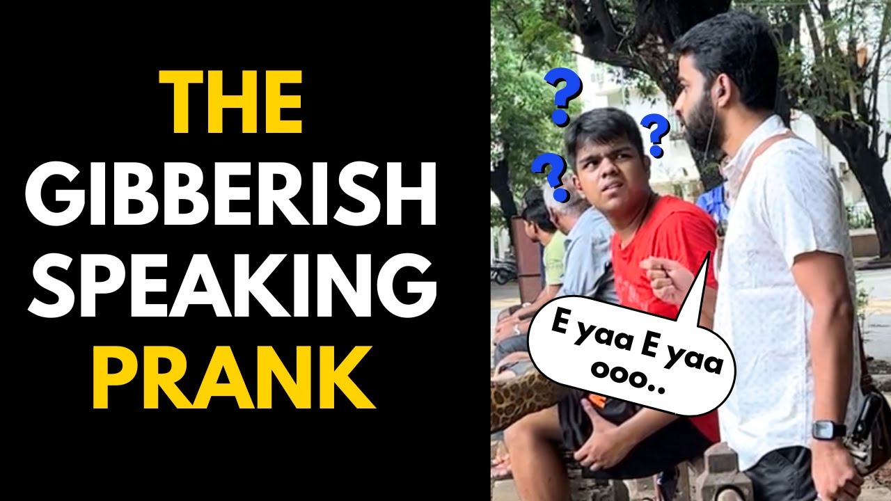 TALKING IN A MADE UP LANGUAGE😂| THE GIBBERISH SPEAKING PRANK | BECAUSE WHY NOT