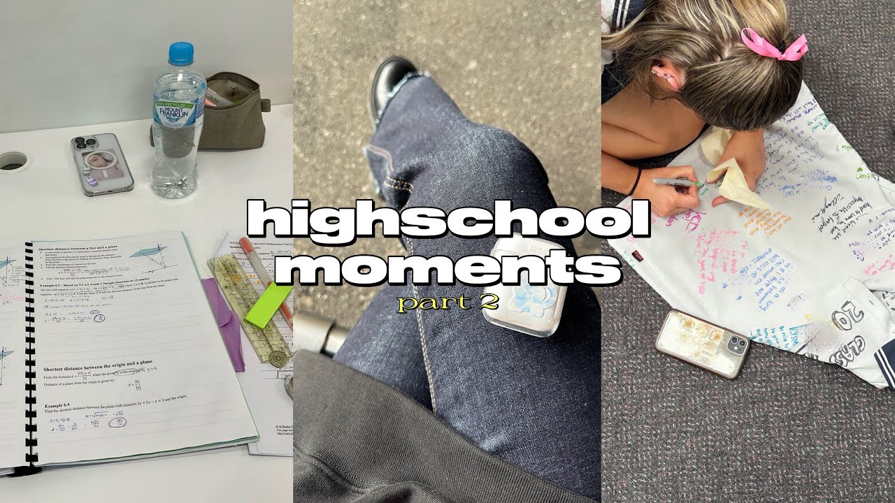 s4 vlog🎓highschool moments part2.