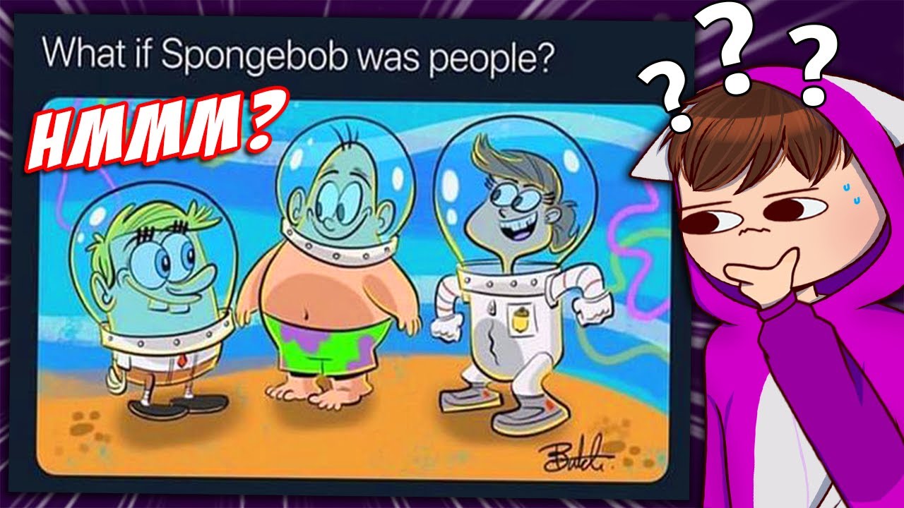 Spongebob als MENSCH? - Reddit Hmmm