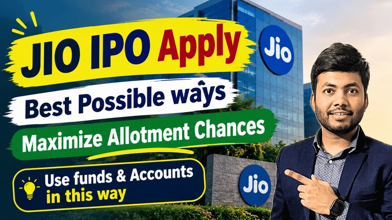 JIO IPO : Best way to Apply | Maximize Allotment Chances | JIO IPO GMP | JIO IPO News