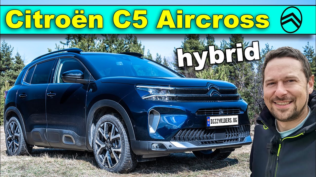Citroën C5 Aircross: Най-комфортният модел на марката?
