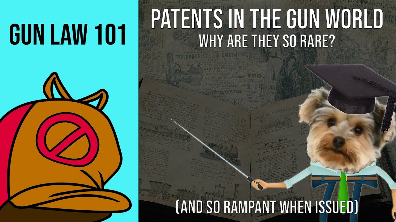 Gun Law 101: Patents - What They Are, Aren't, and Why Few Guns Have Them + The FRT Litigation
