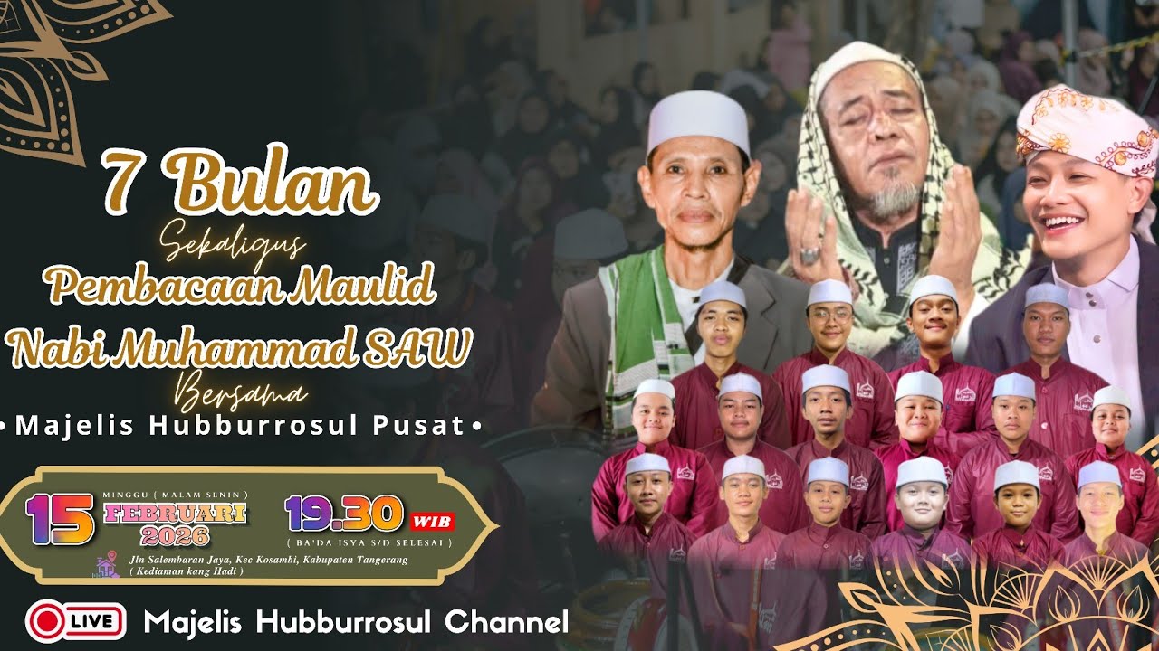 🟢 LIVE | 7 BULANAN Sekaligus Pembacaan Maulid Nabi Muhammad S.A.W | Bersama Majelis Hubburrosul