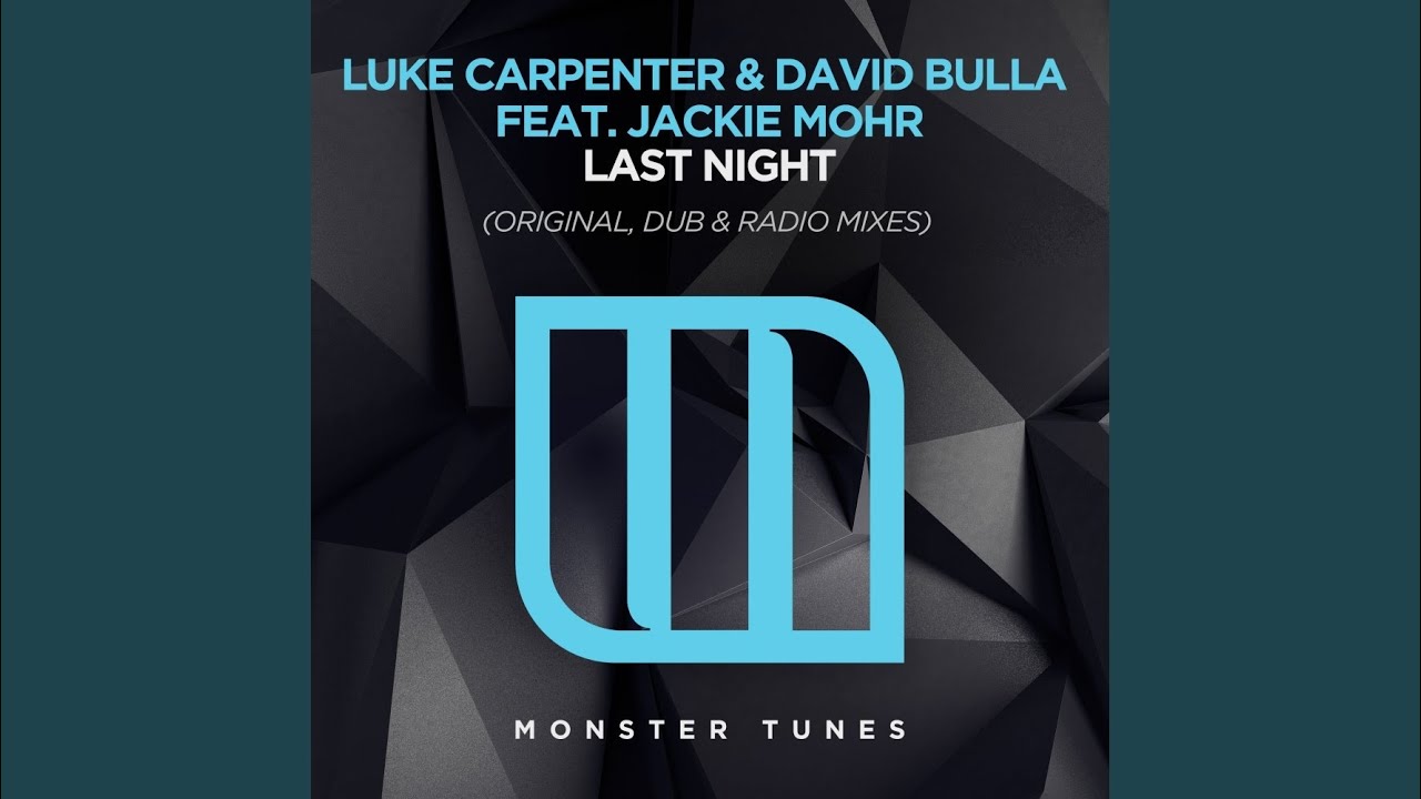 Last Night (Original Mix)