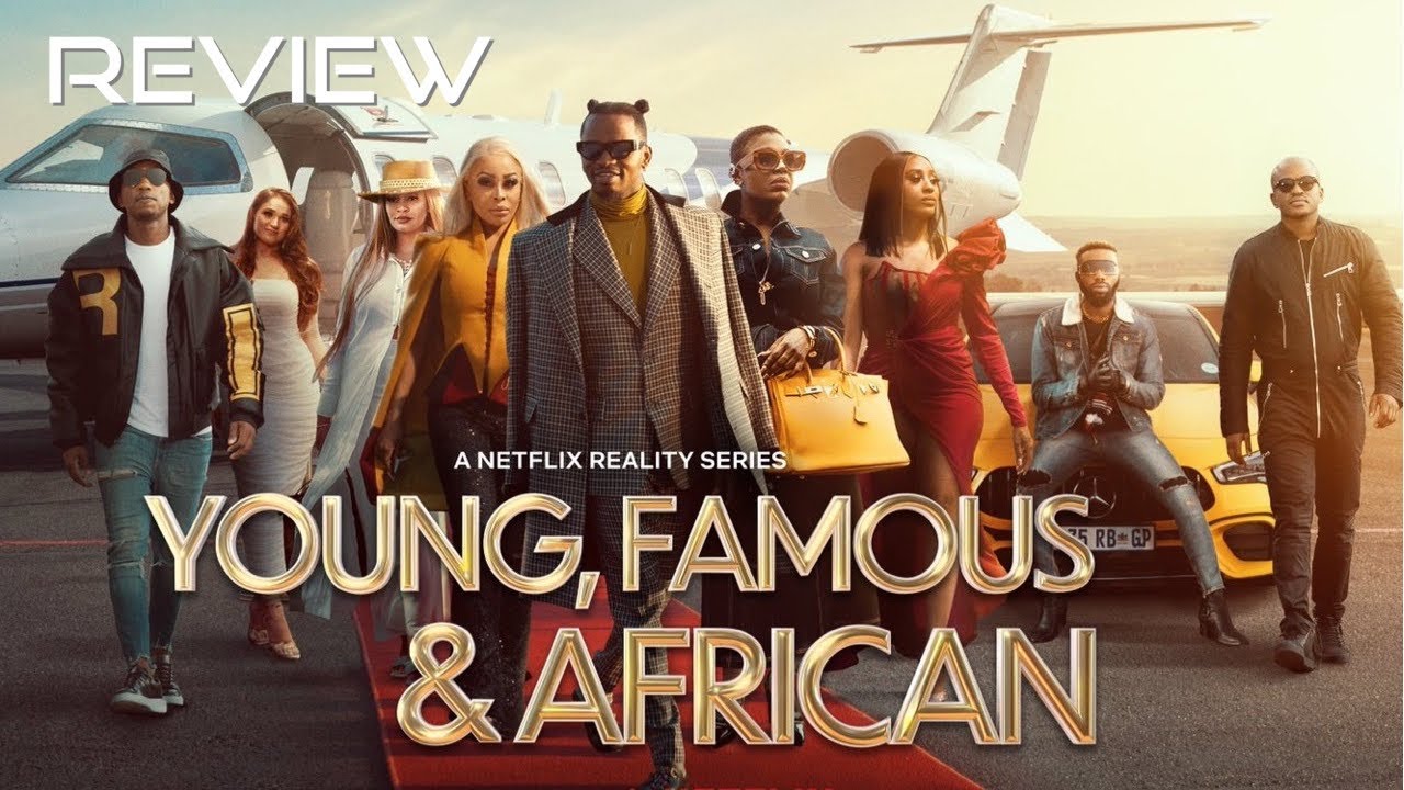 #REVIEW Young, Famous & African Season 1 Episode 1