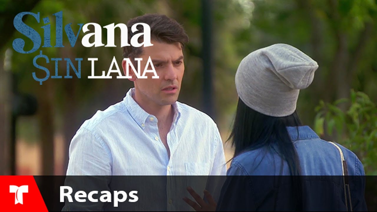 Silvana Sin Lana | Recap (08/29/2016) | Telemundo