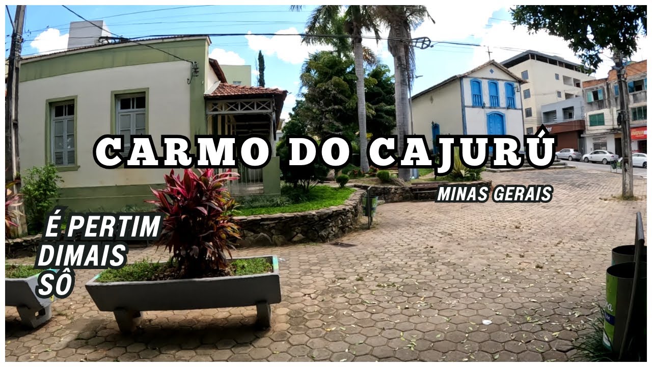 📍 Carmo do Cajurú – História, Cultura e Beleza no Coração de Minas Gerais! 🏞️⛪