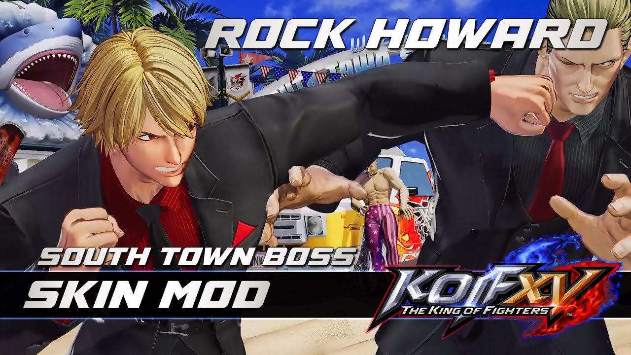 KOF XV : Rock Howard - South Town Boss【MOD】